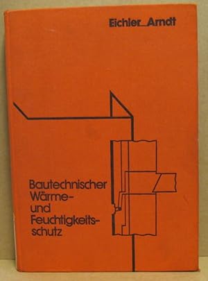 Immagine del venditore per Bauphysikalische Entwurfslehre. Bautechnischer Wrme- und Feuchtigkeitsschutz. venduto da Nicoline Thieme