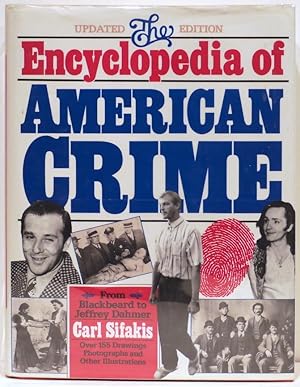 Encyclopedia of American Crime; From Blackbeard to Jeffrey Daumer