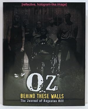 Oz: Behind These Walls; The Journal of Augustus Hill