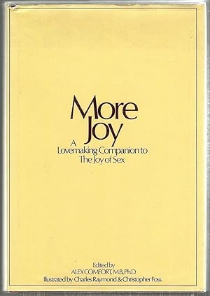 Immagine del venditore per More Joy of Sex; A Lovemaking Companion to the Joy of Sex venduto da Bauer Rare Books