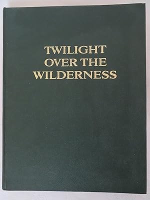 Seller image for Twilight over the Wilderness for sale by Book Catch & Release