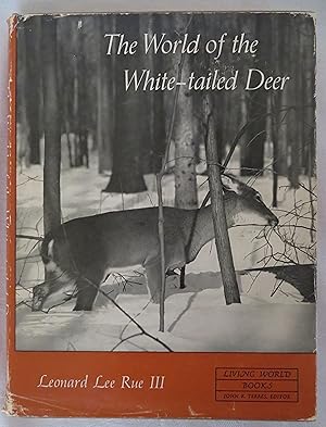 The World of the White-tailed Deer (Living World Books)