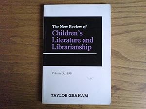 The New Review of Children's Literature and Librarianship, Vol 5, 1999