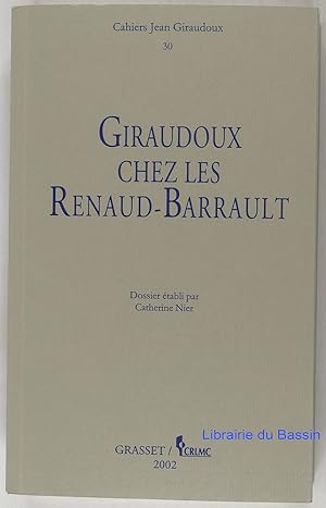 Giraudoux chez les Renaud-Barrault