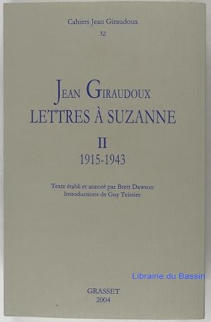 Imagen del vendedor de Jean Giraudoux Lettres  Suzanne II 1915-1943 a la venta por Librairie du Bassin