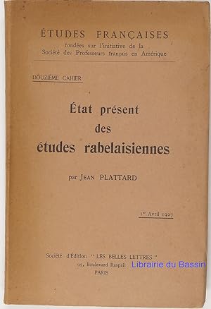 Imagen del vendedor de Etat prsent des tudes rabelaisiennes a la venta por Librairie du Bassin