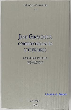 Image du vendeur pour Jean Giraudoux Correspondances littraires 160 lettres indites mis en vente par Librairie du Bassin