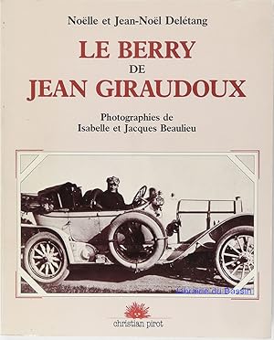 Le Berry de Jean Giraudoux