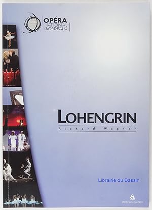 Image du vendeur pour Lohengrin mis en vente par Librairie du Bassin