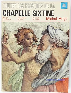Image du vendeur pour Toutes les fresques de la Chapelle Sixtine mis en vente par Librairie du Bassin