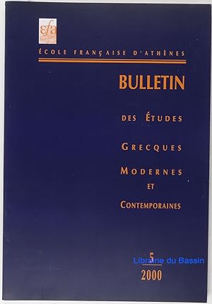 Seller image for Ecole Franaise d'Athnes Bulletin des tudes grecques modernes et contemporaines n5 for sale by Librairie du Bassin