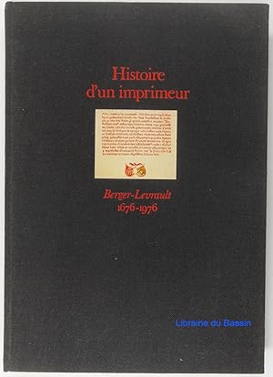 Bild des Verkufers fr Histoire d'un imprimeur, Berger-Levrault : 1676-1976 zum Verkauf von Librairie du Bassin