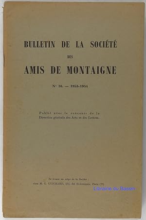 Bild des Verkufers fr Bulletin de la Socit des Amis de Montaigne n16 zum Verkauf von Librairie du Bassin