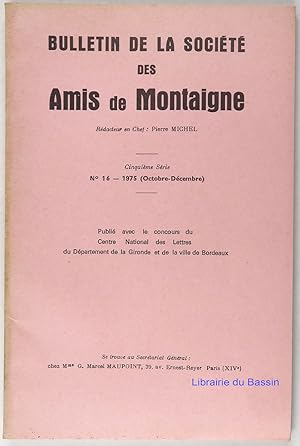 Image du vendeur pour Bulletin de la Socit des Amis de Montaigne Cinquime srie n16 mis en vente par Librairie du Bassin