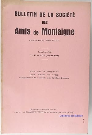 Image du vendeur pour Bulletin de la Socit des Amis de Montaigne Cinquime srie n17 mis en vente par Librairie du Bassin