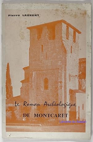 Le roman archéologique de Montcaret