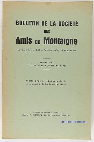 Bild des Verkufers fr Bulletin de la Socit des Amis de Montaigne Troisime srie n11-12 zum Verkauf von Librairie du Bassin