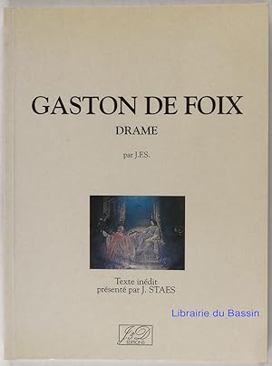 Seller image for Gaston de Foix Drame for sale by Librairie du Bassin