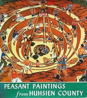 Peasant Paintings from Huhsien County