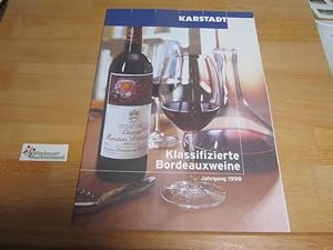 Bild des Verkufers fr Katalog: Klassifizierte Bordeauxweine Jahrgang 1998 zum Verkauf von Antiquariat im Kaiserviertel | Wimbauer Buchversand