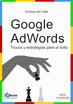 Google adwords Trucos y estrategias