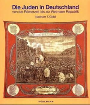 Bild des Verkufers fr Die Juden in Deutschland von der Rmerzeit bis zur Weimarer Republik zum Verkauf von Norbert Kretschmann
