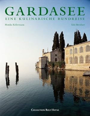 Image du vendeur pour Gardasee, Eine kulinarische Rundreise mis en vente par Norbert Kretschmann