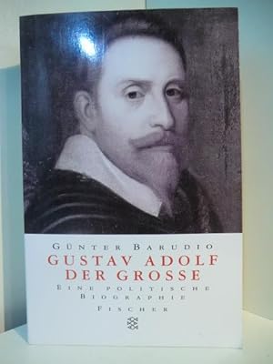 Image du vendeur pour Gustav Adolf der Groe. Eine politische Biographie mis en vente par Antiquariat Weber