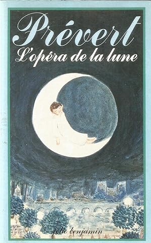 Imagen del vendedor de L'opra de la lune a la venta por Joie de Livre