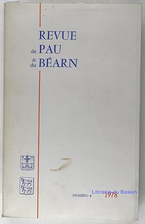 Image du vendeur pour Revue de Pau & du Barn / numro 6 Anne 1978 mis en vente par Librairie du Bassin