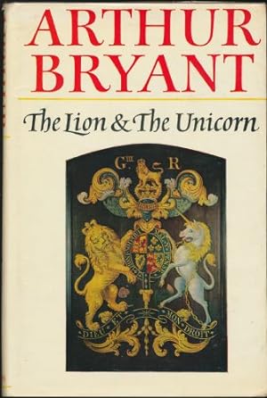 Lion and the Unicorn, The; A Historian's Testament