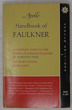 Imagen del vendedor de Apollo Handbook of Faulkner: A Complete Gide to the Works of William Faulkner a la venta por Faith In Print