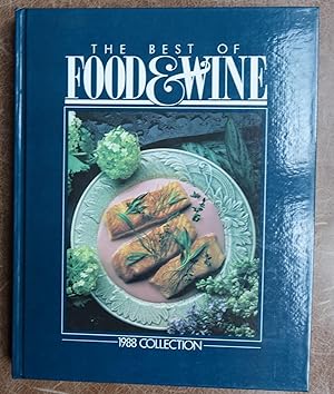 Seller image for The Best of Food & Wine - 1988 Collection for sale by Faith In Print