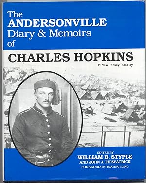 Imagen del vendedor de The Andersonville Diary & Memoirs of Charles Hopkins a la venta por Frank Hofmann