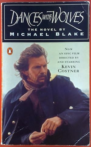 Imagen del vendedor de Dances with Wolves. The Novel. a la venta por biblion2