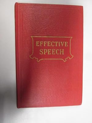 Seller image for Effective Speech - Including Public Speaking, Mental Training and Development of Personality (Five Volumes - Vols 1 - 5) for sale by Goldstone Rare Books