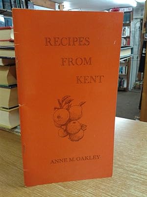 RECIPES FROM KENT