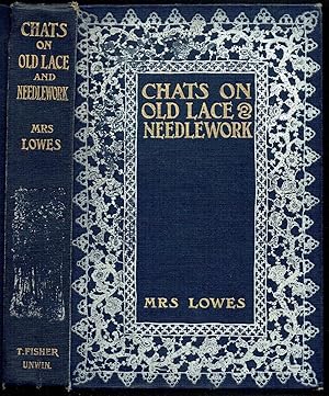 Imagen del vendedor de CHATS ON OLD LACE AND NEEDLEWORK a la venta por SUNSET BOOKS