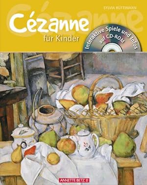Bild des Verkufers fr Czanne fr Kinder mit CD-ROM zum Verkauf von Versandbuchhandlung Kisch & Co.
