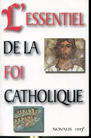 Image du vendeur pour L'essentiel de la foi catholique mis en vente par Librairie Le Nord