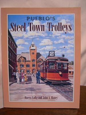 PUEBLO'S STEEL TOWN TROLLEYS