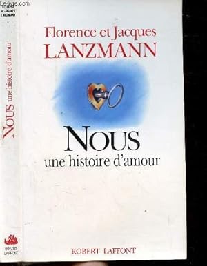 Imagen del vendedor de NOUS UNE HISTOIRE D'AMOUR a la venta por Le-Livre