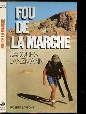 Image du vendeur pour FOU DE LA MARCHE mis en vente par Le-Livre