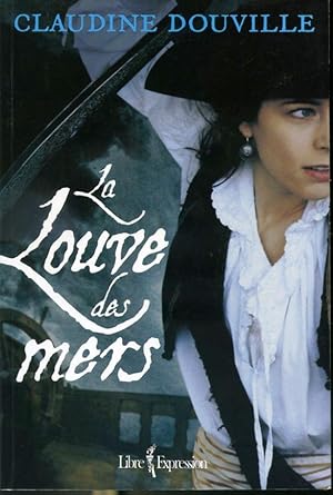 Image du vendeur pour La louve des mers mis en vente par Librairie Le Nord