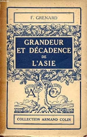 Bild des Verkufers fr GRANDEUR ET DECADENCE DE L'ASIE, L'AVENEMENT DE L'EUROPE zum Verkauf von Le-Livre