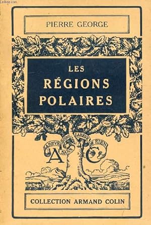 Image du vendeur pour LES REGIONS POLAIRES mis en vente par Le-Livre