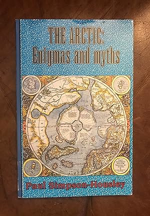 Seller image for The Arctic: Enigmas and Myths for sale by Three Geese in Flight Celtic Books