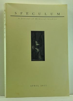 Seller image for Speculum: A Journal of Medieval Studies. Volume 86, No. 2 (April 2011) for sale by Cat's Cradle Books