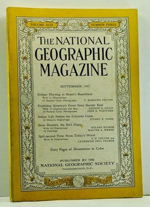 Seller image for The National Geographic Magazine, Volume XCII (92), Number Three (3) (September 1947) for sale by Cat's Cradle Books