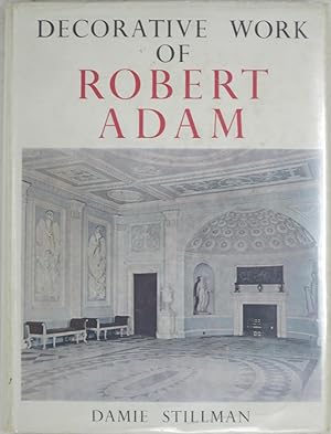 Bild des Verkufers fr Decorative Work of Robert Adam zum Verkauf von Powell's Bookstores Chicago, ABAA
